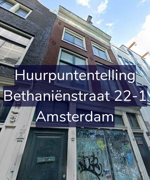Foto gevel Huurpuntentelling voor Bethaniënstraat 22-1, Amsterdam