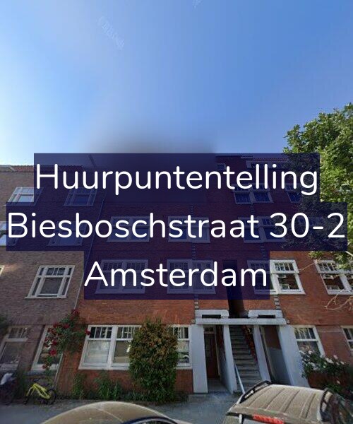 Foto gevel Huurpuntentelling voor Biesboschstraat 30-2, Amsterdam