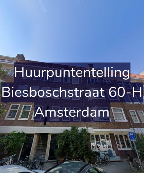 Foto gevel Huurpuntentelling voor Biesboschstraat 60-H, Amsterdam