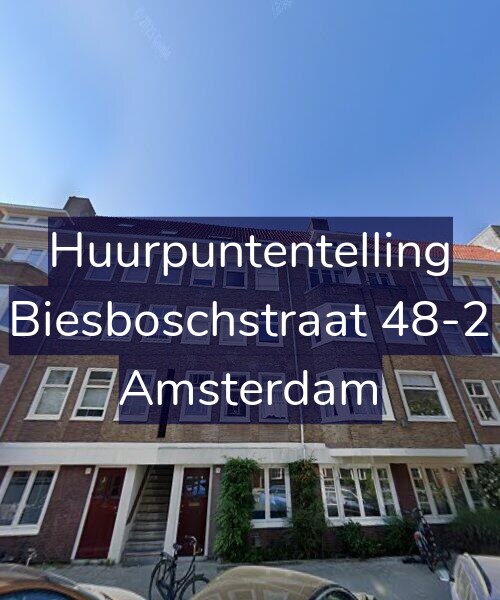 Foto gevel Huurpuntentelling voor Biesboschstraat 48-2, Amsterdam