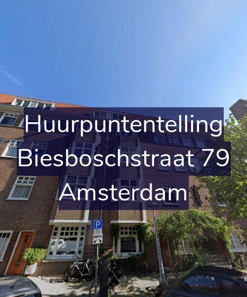 Foto gevel Huurpuntentelling voor Biesboschstraat 79, Amsterdam