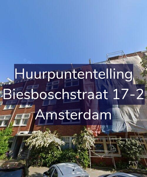 Foto gevel Huurpuntentelling voor Biesboschstraat 17-2, Amsterdam