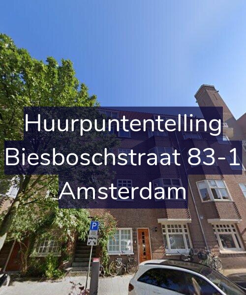 Foto gevel Huurpuntentelling voor Biesboschstraat 83-1, Amsterdam