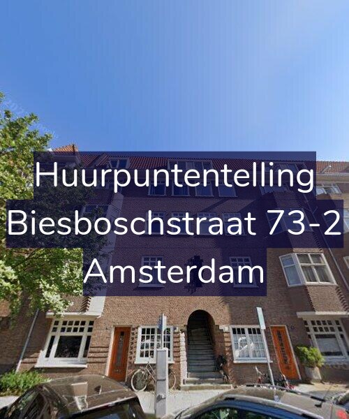 Foto gevel Huurpuntentelling voor Biesboschstraat 73-2, Amsterdam
