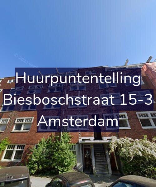 Foto gevel Huurpuntentelling voor Biesboschstraat 15-3, Amsterdam