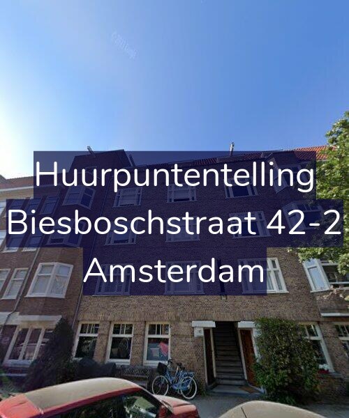 Foto gevel Huurpuntentelling voor Biesboschstraat 42-2, Amsterdam