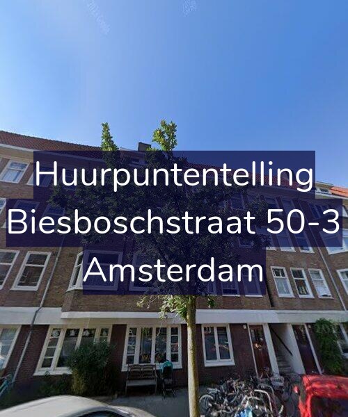 Foto gevel Huurpuntentelling voor Biesboschstraat 50-3, Amsterdam