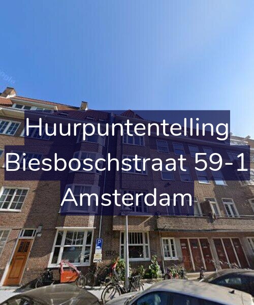 Foto gevel Huurpuntentelling voor Biesboschstraat 59-1, Amsterdam