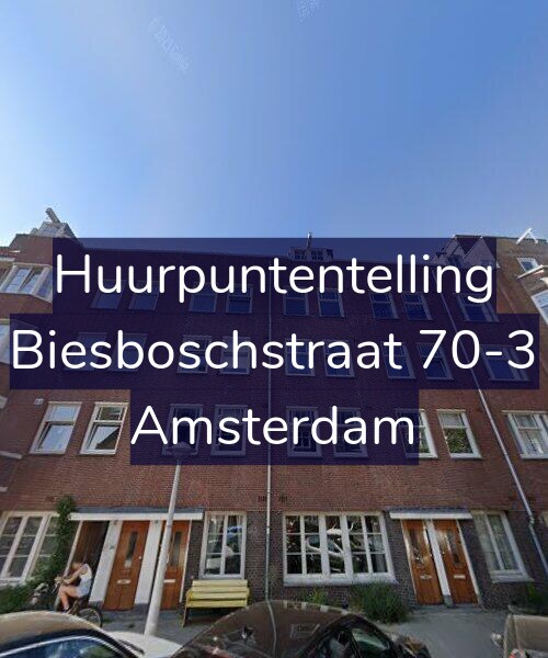 Foto gevel Huurpuntentelling voor Biesboschstraat 70-3, Amsterdam