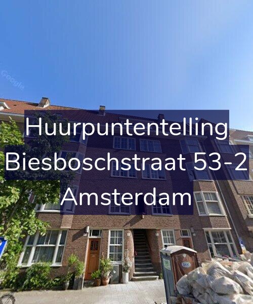Foto gevel Huurpuntentelling voor Biesboschstraat 53-2, Amsterdam