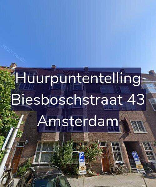 Foto gevel Huurpuntentelling voor Biesboschstraat 43, Amsterdam