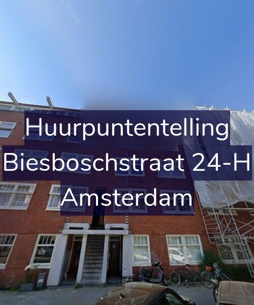 Foto gevel Huurpuntentelling voor Biesboschstraat 24-H, Amsterdam