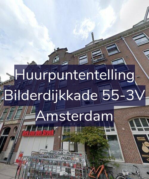 Foto gevel Huurpuntentelling voor Bilderdijkkade 55-3V, Amsterdam