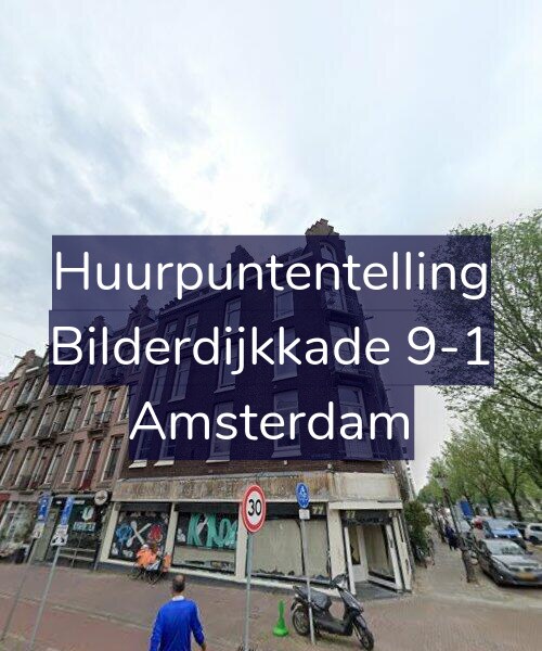 Foto gevel Huurpuntentelling voor Bilderdijkkade 9-1, Amsterdam