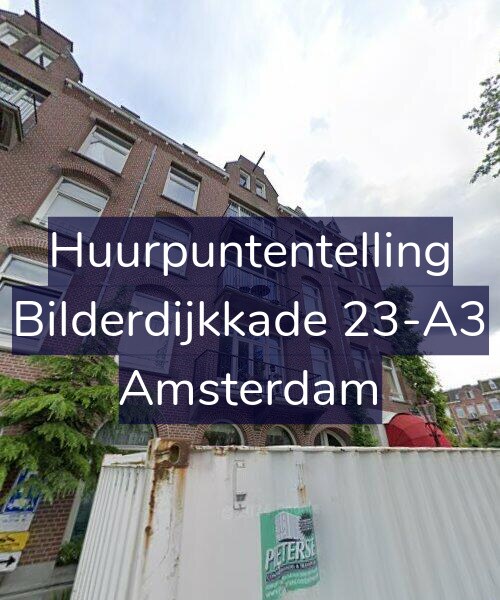 Foto gevel Huurpuntentelling voor Bilderdijkkade 23-A3, Amsterdam