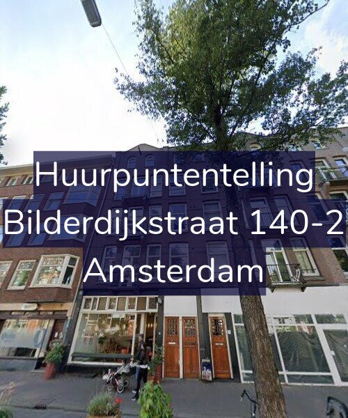 Foto gevel Huurpuntentelling voor Bilderdijkstraat 140-2, Amsterdam