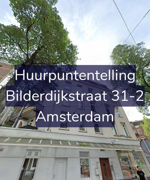 Foto gevel Huurpuntentelling voor Bilderdijkstraat 31-2, Amsterdam