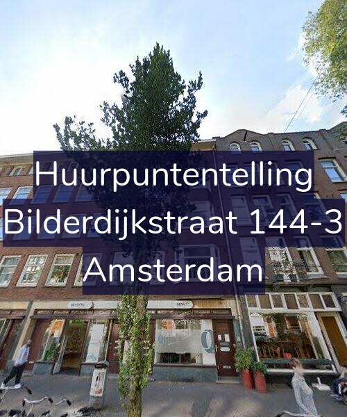 Foto gevel Huurpuntentelling voor Bilderdijkstraat 144-3, Amsterdam