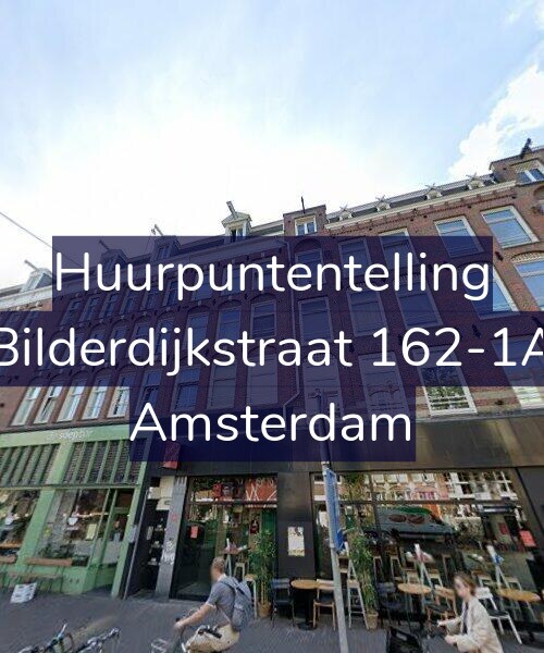 Foto gevel Huurpuntentelling voor Bilderdijkstraat 162-1A, Amsterdam