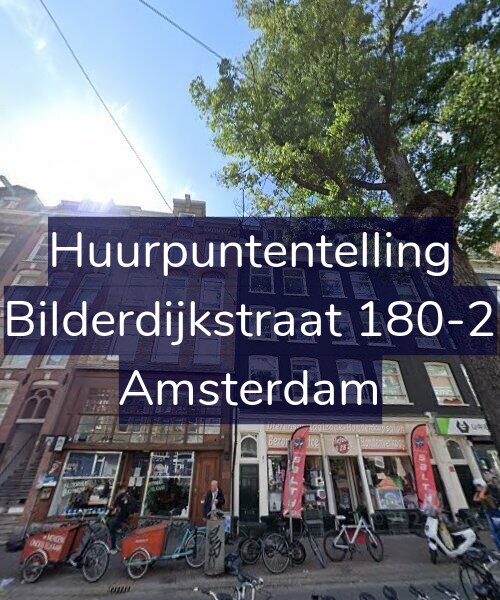 Foto gevel Huurpuntentelling voor Bilderdijkstraat 180-2, Amsterdam