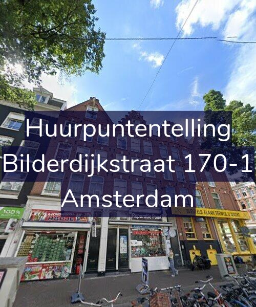 Foto gevel Huurpuntentelling voor Bilderdijkstraat 170-1, Amsterdam
