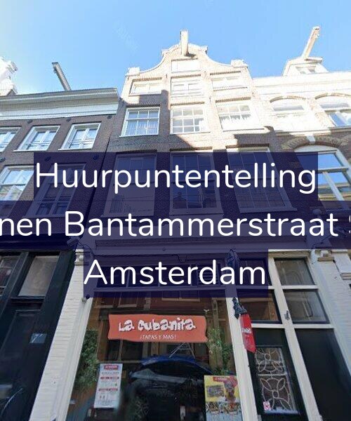 Foto gevel Huurpuntentelling voor Binnen Bantammerstraat 9-B, Amsterdam