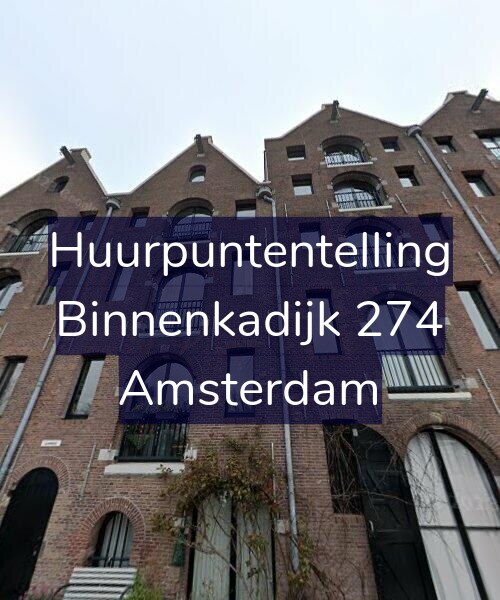 Foto gevel Huurpuntentelling voor Binnenkadijk 274, Amsterdam