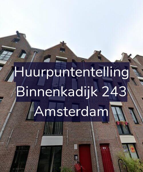 Foto gevel Huurpuntentelling voor Binnenkadijk 243, Amsterdam