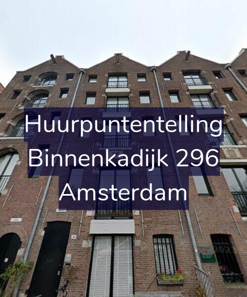 Foto gevel Huurpuntentelling voor Binnenkadijk 296, Amsterdam