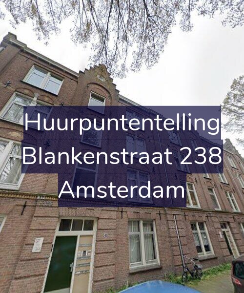 Foto gevel Huurpuntentelling voor Blankenstraat 238, Amsterdam