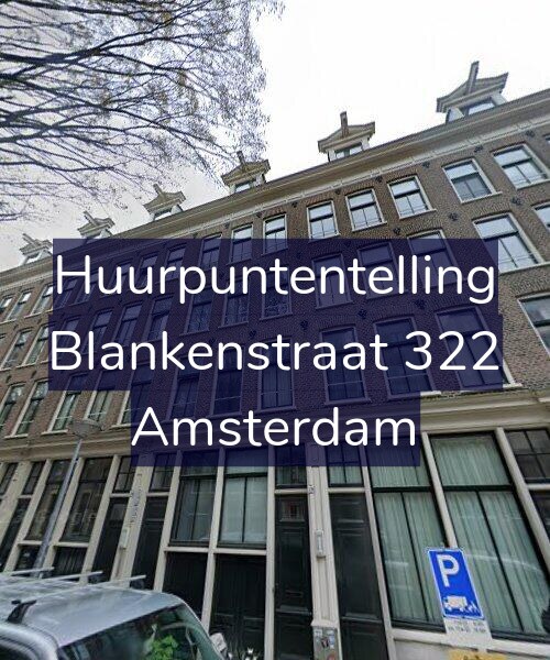 Foto gevel Huurpuntentelling voor Blankenstraat 322, Amsterdam