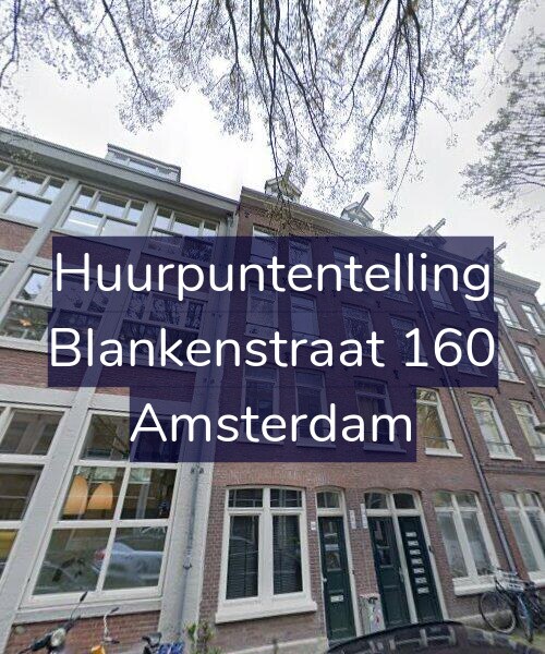 Foto gevel Huurpuntentelling voor Blankenstraat 160, Amsterdam