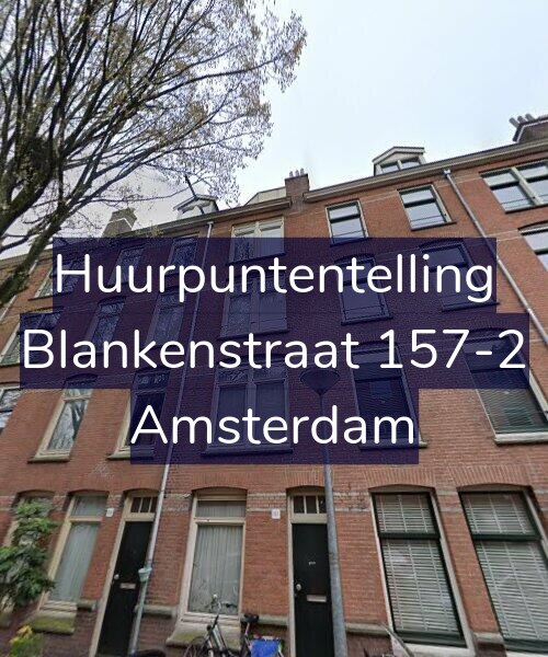 Foto gevel Huurpuntentelling voor Blankenstraat 157-2, Amsterdam