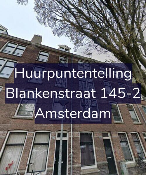 Foto gevel Huurpuntentelling voor Blankenstraat 145-2, Amsterdam