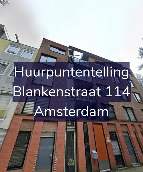 Foto gevel Huurpuntentelling voor Blankenstraat 114, Amsterdam