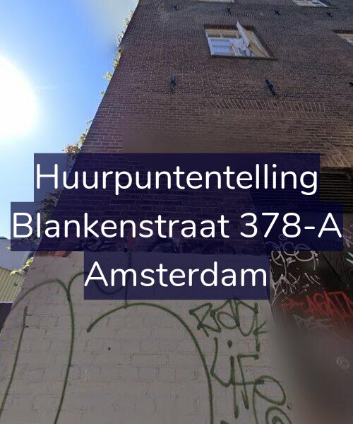 Foto gevel Huurpuntentelling voor Blankenstraat 378-A, Amsterdam