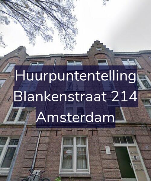 Foto gevel Huurpuntentelling voor Blankenstraat 214, Amsterdam