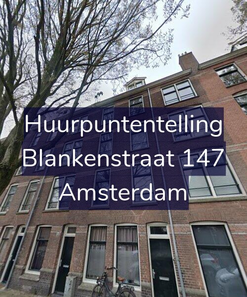 Foto gevel Huurpuntentelling voor Blankenstraat 147, Amsterdam