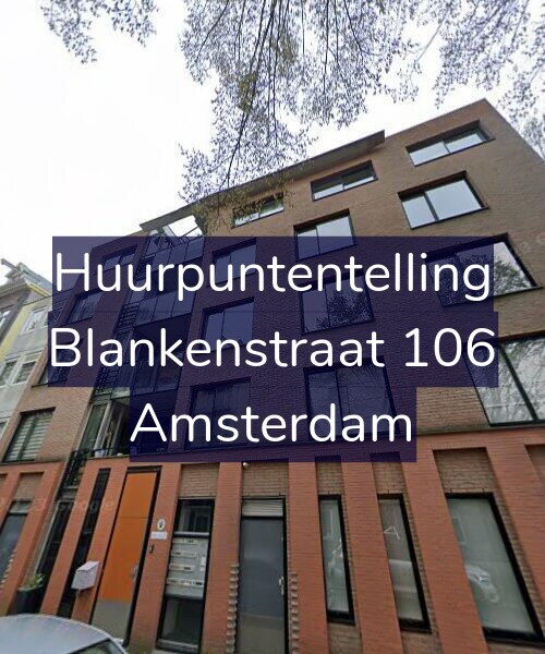 Foto gevel Huurpuntentelling voor Blankenstraat 106, Amsterdam