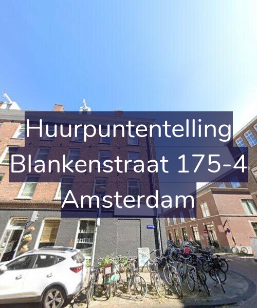 Foto gevel Huurpuntentelling voor Blankenstraat 175-4, Amsterdam