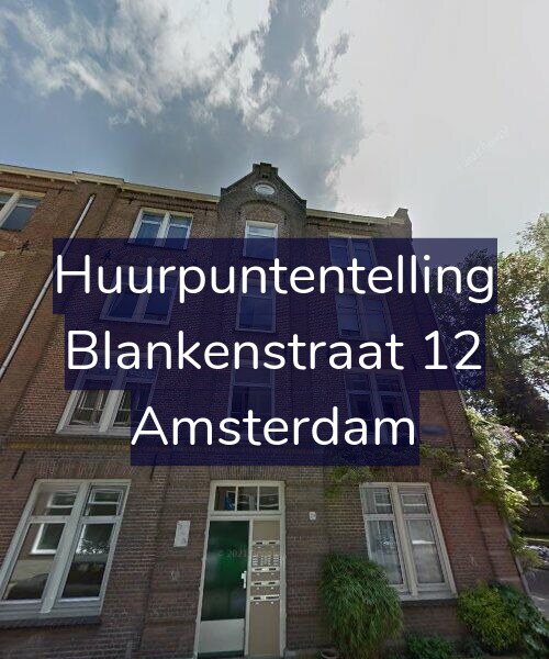 Foto gevel Huurpuntentelling voor Blankenstraat 12, Amsterdam