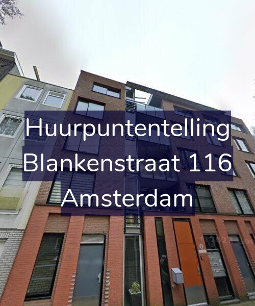 Foto gevel Huurpuntentelling voor Blankenstraat 116, Amsterdam