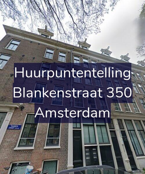Foto gevel Huurpuntentelling voor Blankenstraat 350, Amsterdam