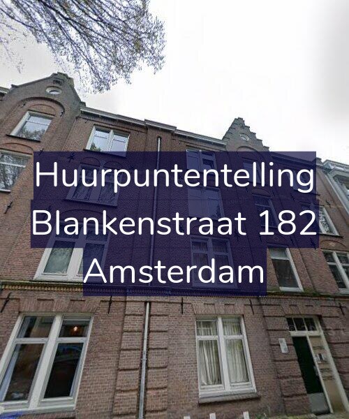 Foto gevel Huurpuntentelling voor Blankenstraat 182, Amsterdam