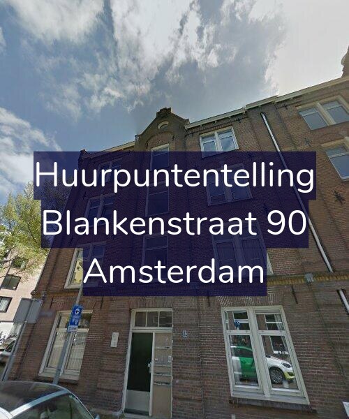 Foto gevel Huurpuntentelling voor Blankenstraat 90, Amsterdam