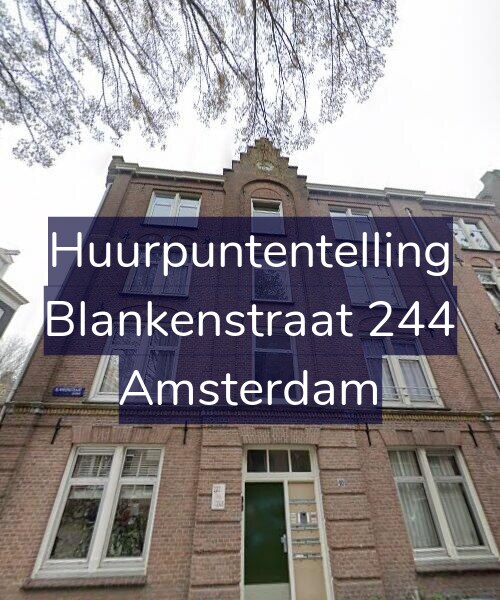 Foto gevel Huurpuntentelling voor Blankenstraat 244, Amsterdam