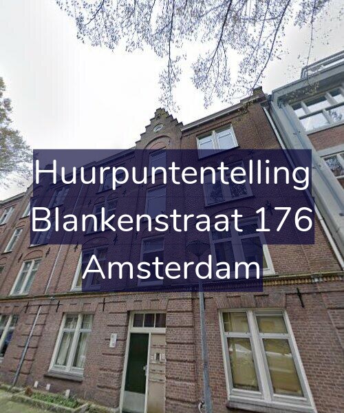 Foto gevel Huurpuntentelling voor Blankenstraat 176, Amsterdam
