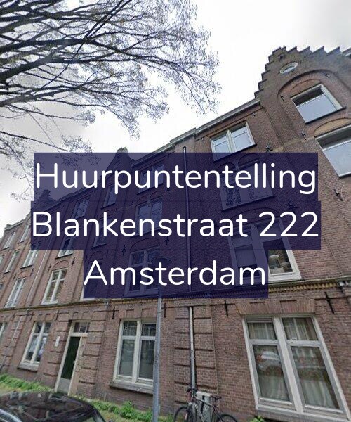 Foto gevel Huurpuntentelling voor Blankenstraat 222, Amsterdam