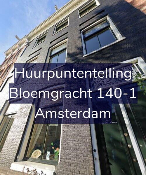 Foto gevel Huurpuntentelling voor Bloemgracht 140-1, Amsterdam