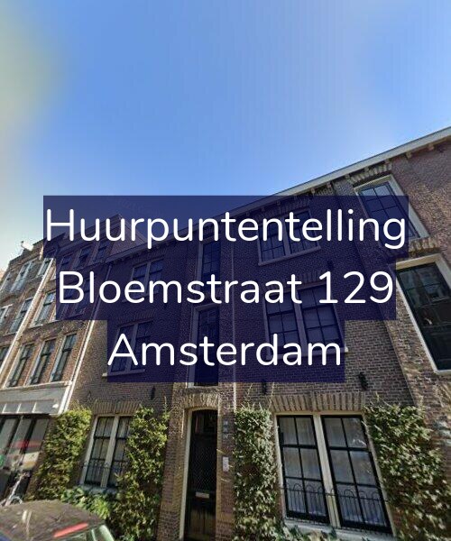 Foto gevel Huurpuntentelling voor Bloemstraat 129, Amsterdam